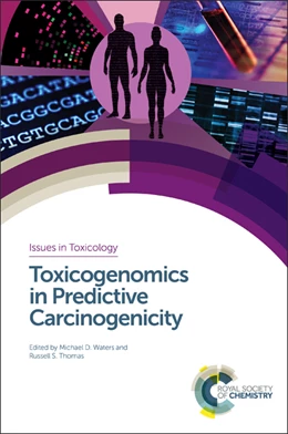 Abbildung von Thomas / Waters | Toxicogenomics in Predictive Carcinogenicity | 1. Auflage | 2016 | beck-shop.de