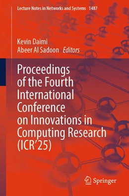 Abbildung von Daimi / Alsadoon | Proceedings of the Fourth International Conference on Innovations in Computing Research (ICR'25) | 1. Auflage | 2025 | beck-shop.de