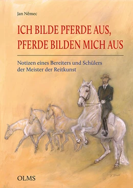Abbildung von N¿mec | Ich bilde Pferde aus, Pferde bilden mich aus | 1. Auflage | 2025 | beck-shop.de