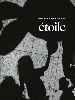 Abbildung von Gottmann / Lunsford | Gosbert Gottmann: étoile | 1. Auflage | 2025 | beck-shop.de