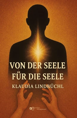 Abbildung von Lindbüchl | Von der Seele für die Seele | 1. Auflage | 2025 | beck-shop.de