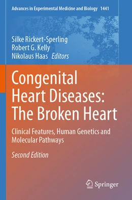 Abbildung von Rickert-Sperling / Kelly | Congenital Heart Diseases: The Broken Heart | 2. Auflage | 2025 | beck-shop.de