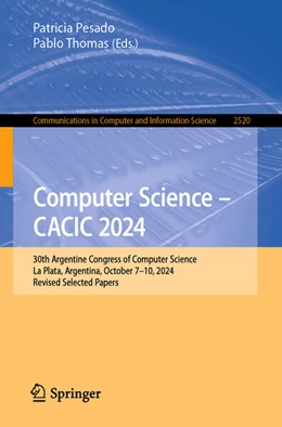 Abbildung von Pesado / Thomas | Computer Science - CACIC 2024 | 1. Auflage | 2025 | beck-shop.de