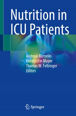 Abbildung von Rümelin / Mayer | Nutrition in ICU Patients | 1. Auflage | 2025 | beck-shop.de