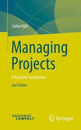 Abbildung von Kühl | Managing Projects | 2. Auflage | 2025 | beck-shop.de