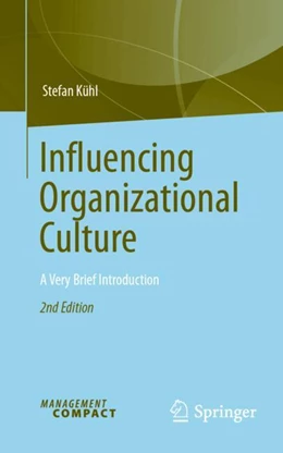 Abbildung von Kühl | Influencing Organizational Culture | 2. Auflage | 2025 | beck-shop.de