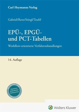 Abbildung von Gabriel / Stingl | EPÜ-, EPGÜ- und PCT-Tabellen | 14. Auflage | 2025 | beck-shop.de