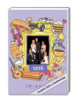 Abbildung von Danilo Promotion Ltd | Friends - A5-Tischkalender 2026 | 1. Auflage | 2025 | beck-shop.de