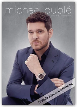 Abbildung von Danilo | Michael Bublé 2026 - A3-Posterkalender | 1. Auflage | 2025 | beck-shop.de