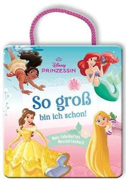 Abbildung von Disney Prinzessin: So groß bin ich schon! | 1. Auflage | 2025 | beck-shop.de