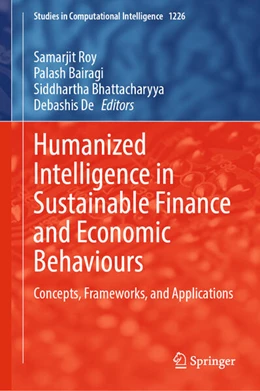 Abbildung von Roy / Bairagi | Humanized Intelligence in Sustainable Finance and Economic Behaviours | 1. Auflage | 2025 | beck-shop.de