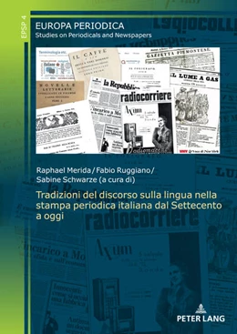 Abbildung von Ruggiano / Merida | Tradizioni del discorso sulla lingua nella stampa periodica italiana dal Settecento a oggi | 1. Auflage | 2024 | beck-shop.de