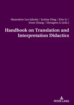 Abbildung von Lee-Jahnke / Ding | Handbook on Translation and Interpretation Didactics | 1. Auflage | 2024 | beck-shop.de