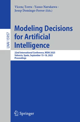 Abbildung von Torra / Narukawa | Modeling Decisions for Artificial Intelligence | 1. Auflage | 2025 | beck-shop.de