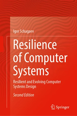 Abbildung von Schagaev | Resilience of Computer Systems | 2. Auflage | 2025 | beck-shop.de