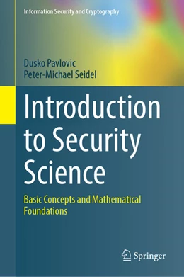 Abbildung von Pavlovic / Seidel | Introduction to Security Science | 1. Auflage | 2025 | beck-shop.de