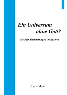 Abbildung von Maier | Ein Universum ohne Gott? | 1. Auflage | 2025 | beck-shop.de