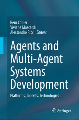 Abbildung von Collier / Mascardi | Agents and Multi-Agent Systems Development | 1. Auflage | 2025 | beck-shop.de
