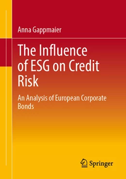 Abbildung von Gappmaier | The Influence of ESG on Credit Risk | 1. Auflage | 2025 | beck-shop.de