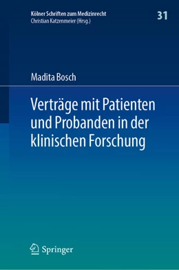 Abbildung von Bosch | Verträge mit Patienten und Probanden in der klinischen Forschung | 1. Auflage | 2025 | beck-shop.de
