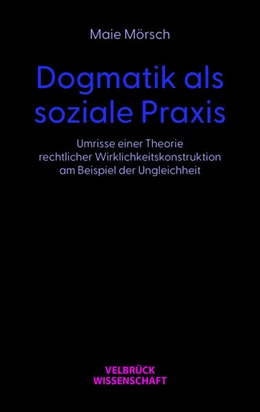 Abbildung von Mörsch | Dogmatik als soziale Praxis | 1. Auflage | 2025 | beck-shop.de