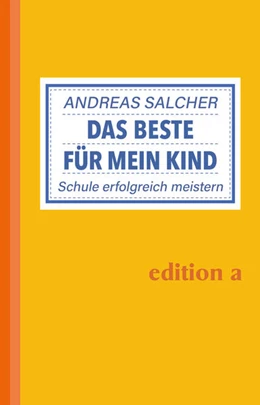 Abbildung von Salcher | Das Beste für mein Kind | 1. Auflage | 2025 | beck-shop.de