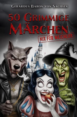 Abbildung von Baron von Sachsen | 50 GRIMMige Märchen | 1. Auflage | 2025 | beck-shop.de