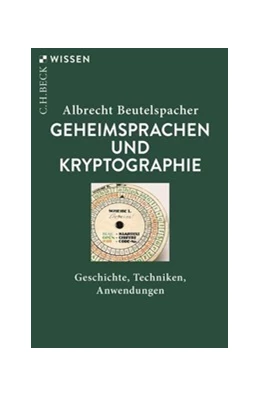 Abbildung von Beutelspacher, Albrecht | Geheimsprachen und Kryptographie | 7. Auflage | 2025 | 2071 | beck-shop.de