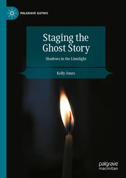 Abbildung von Jones | Staging the Ghost Story | 1. Auflage | 2025 | beck-shop.de