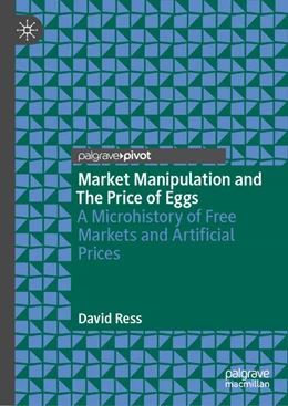 Abbildung von Ress | Market Manipulation and The Price of Eggs | 1. Auflage | 2025 | beck-shop.de