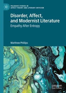 Abbildung von Phillips | Disorder, Affect, and Modernist Literature | 1. Auflage | 2025 | beck-shop.de