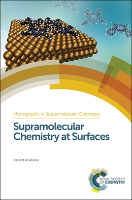 Abbildung von Amabilino | Supramolecular Chemistry at Surfaces | 1. Auflage | 2016 | beck-shop.de
