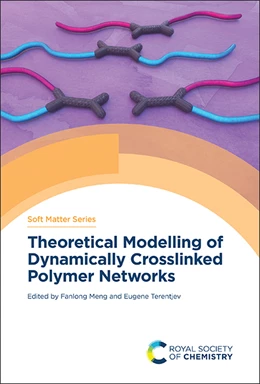 Abbildung von Meng / Terentjev | Theoretical Modelling of Dynamically Crosslinked Polymer Networks | 1. Auflage | 2025 | beck-shop.de