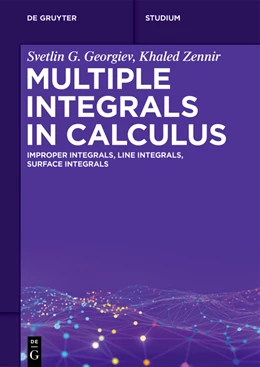 Abbildung von Georgiev / Zennir | Multiple Integrals in Calculus | 1. Auflage | 2025 | beck-shop.de