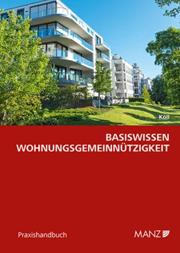 Abbildung von Köll | Basiswissen Wohnungsgemeinnützigkeit | 1. Auflage | 2025 | beck-shop.de