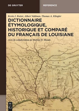 Abbildung von Rottet / Valdman | Dictionnaire étymologique, historique et comparé du français de Louisiane | 1. Auflage | 2026 | beck-shop.de