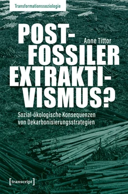 Abbildung von Tittor | Postfossiler Extraktivismus? | 1. Auflage | 2025 | beck-shop.de
