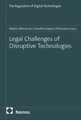 Abbildung von Bieda / Blechová | Legal Challenges of Disruptive Technologies | 1. Auflage | 2025 | 2 | beck-shop.de
