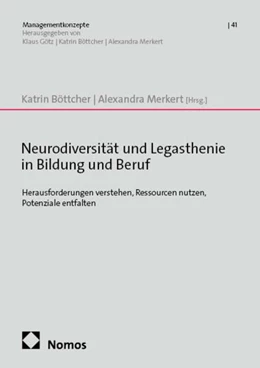 Abbildung von Böttcher / Merkert | Neurodiversität und Legasthenie in Bildung und Beruf | 1. Auflage | 2025 | 41 | beck-shop.de