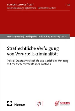 Abbildung von Henningsmeier / Dreißigacker | Strafrechtliche Verfolgung von Vorurteilskriminalität | 1. Auflage | 2025 | 10 | beck-shop.de