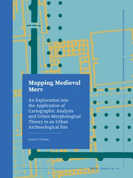 Abbildung von Cowin | Mapping Medieval Merv | 1. Auflage | 2025 | 10 | beck-shop.de