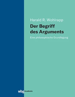 Abbildung von Wohlrapp | Der Begriff des Arguments | 1. Auflage | 2025 | beck-shop.de