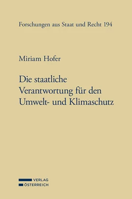 Abbildung von Hofer | Die staatliche Verantwortung für den Umwelt- und Klimaschutz | 1. Auflage | 2025 | beck-shop.de