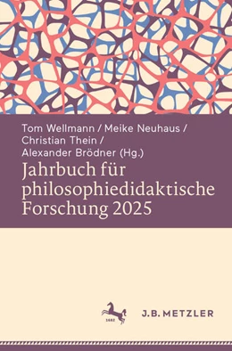 Abbildung von Wellmann / Neuhaus | Jahrbuch für philosophiedidaktische Forschung 2025 | 1. Auflage | 2025 | beck-shop.de