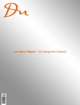 Abbildung von Prange | 100 Jahre Migros - Ein Spiegel der Schweiz | 1. Auflage | 2025 | beck-shop.de