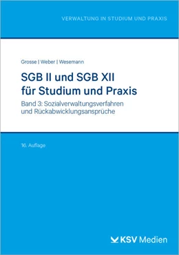 Abbildung von Grosse / Weber | SGB II und SGB XII für Studium und Praxis (Bd. 3/3) | 16. Auflage | 2025 | beck-shop.de