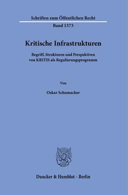 Abbildung von Schumacher | Kritische Infrastrukturen | 1. Auflage | 2025 | beck-shop.de