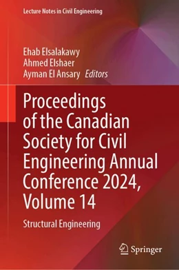 Abbildung von Elsalakawy / Elshaer | Proceedings of the Canadian Society for Civil Engineering Annual Conference 2024, Volume 14 | 1. Auflage | 2025 | beck-shop.de