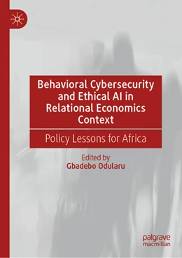Abbildung von Odularu | Behavioral Cybersecurity and Ethical AI in Relational Economics Context | 1. Auflage | 2025 | beck-shop.de