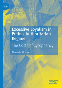 Abbildung von Libman | Excessive Loyalism in Putin’s Authoritarian Regime | 1. Auflage | 2025 | beck-shop.de